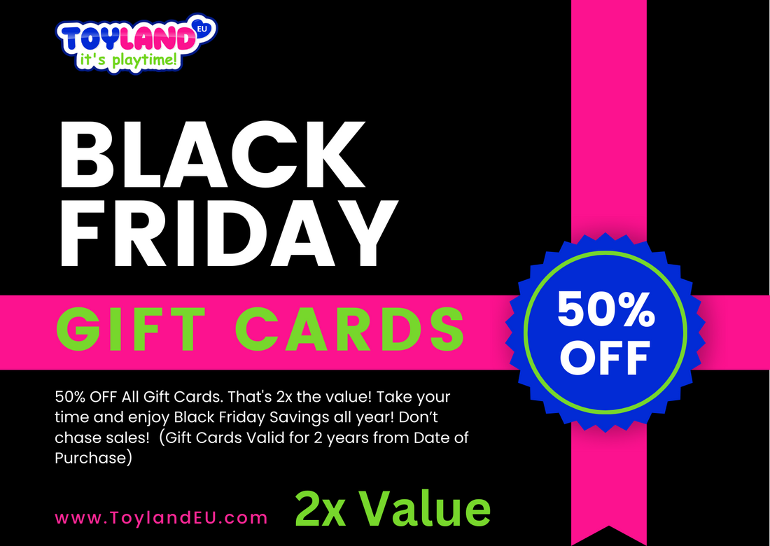 Black Friday Crazy Toy Sales: 50% Off Toy Gift Cards This Black Friday!