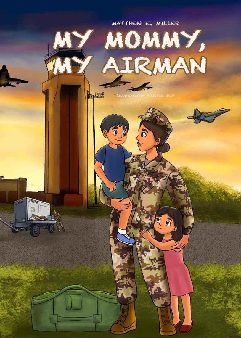 Air Force Children’s Book - My Mommy, My Airman by Matthew E. Miller - ToylandEU