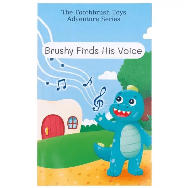 Brushy Finds His Voice Storybook by Toothbrush Toys - ToylandEU