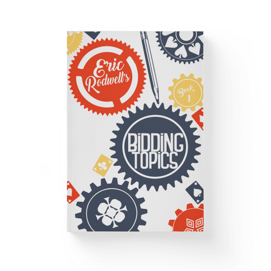 Bridge Bidding Guide By Eric Rodwell | Book 1 | Strategy For Any System