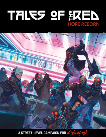 Cyberpunk RED: Tales Of The Red - Hope Reborn | Print Books