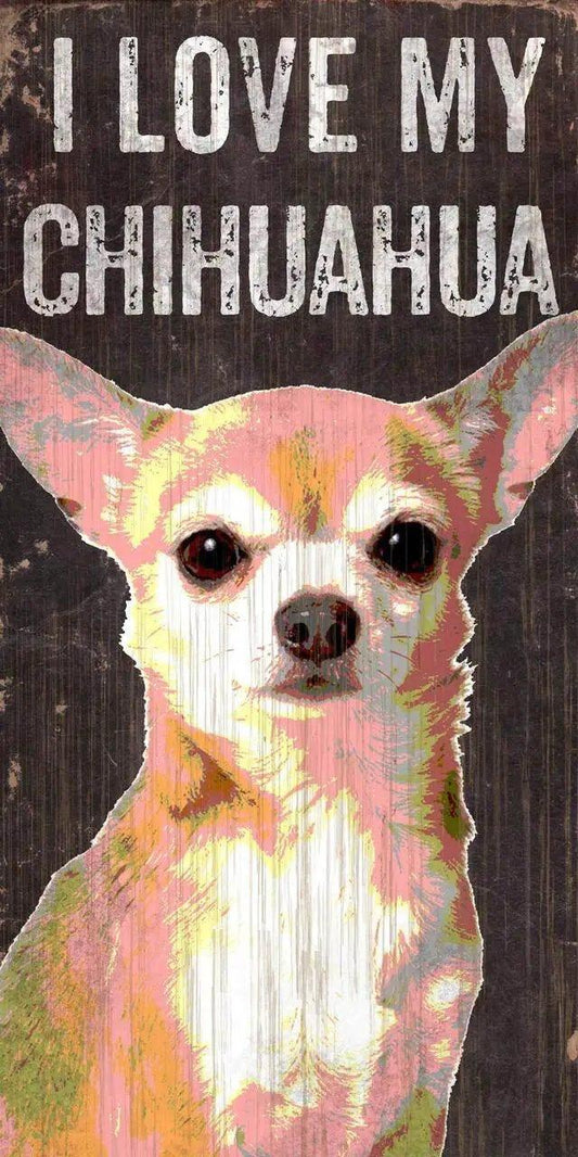  I Love My Chihuahua Wood Pet Sign 5x10 Wall Hanging Decor -  ToylandEU™