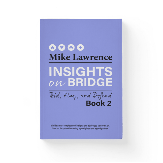 Bridge Strategy Book | Bid Play Defend Techniques | Mike Lawrence Vol Two