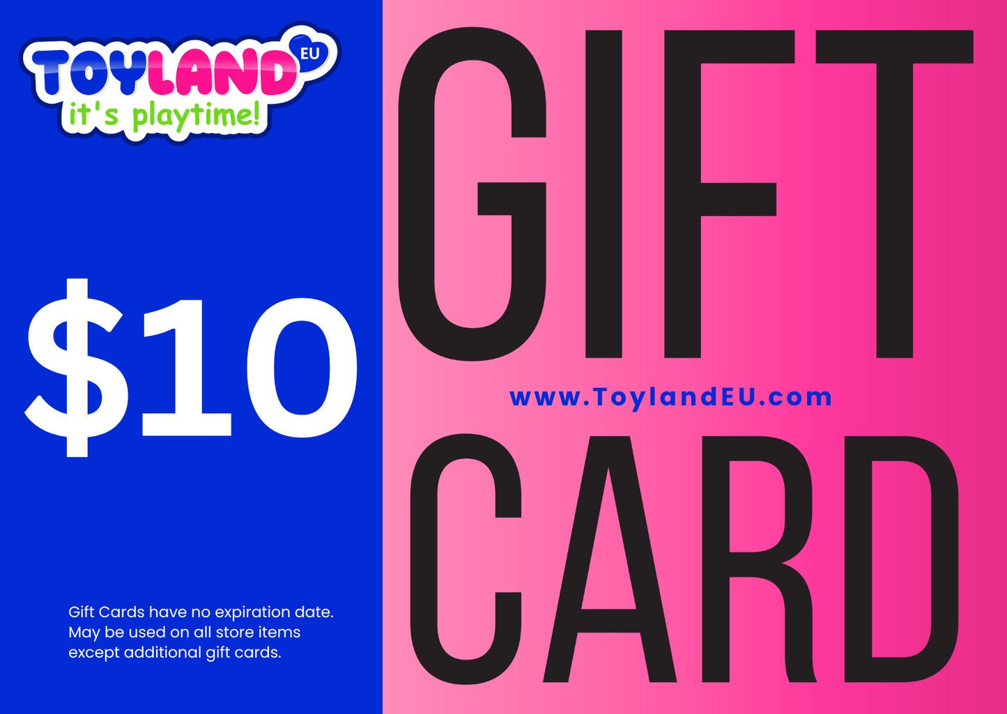 Instant Gift Card Ten Dollar Value No Expiry Date For Toylandeu Shoppers And Toy Lovers - ToylandEU