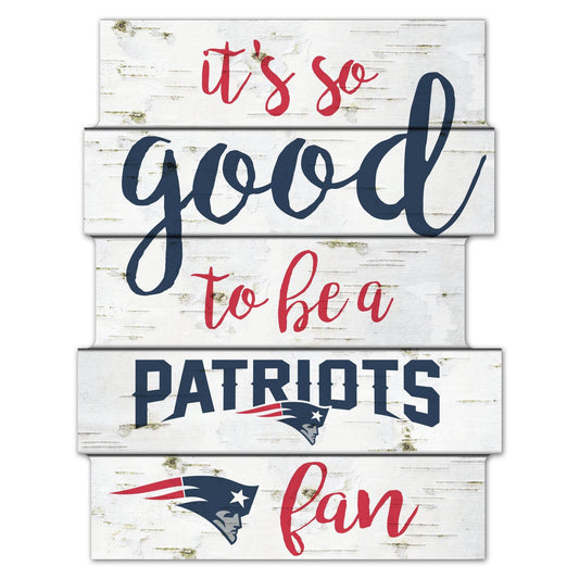 New England Patriots 11x14 Wood Sign Good To Be A Fan - ToylandEU