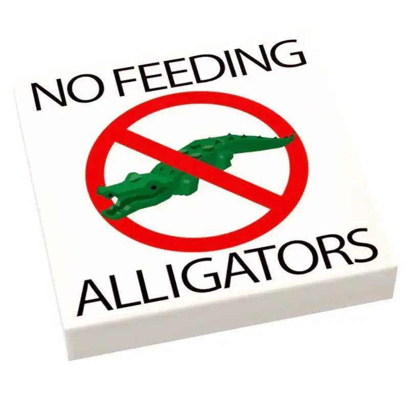 Lego 2x2 Tile No Feeding Alligators Sign High Quality Print - ToylandEU