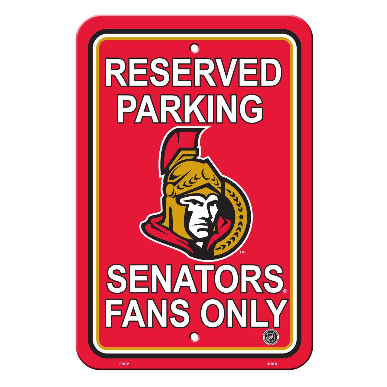 Ottawa Senators 12x18 Plastic Reserved Parking Sign Style - ToylandEU