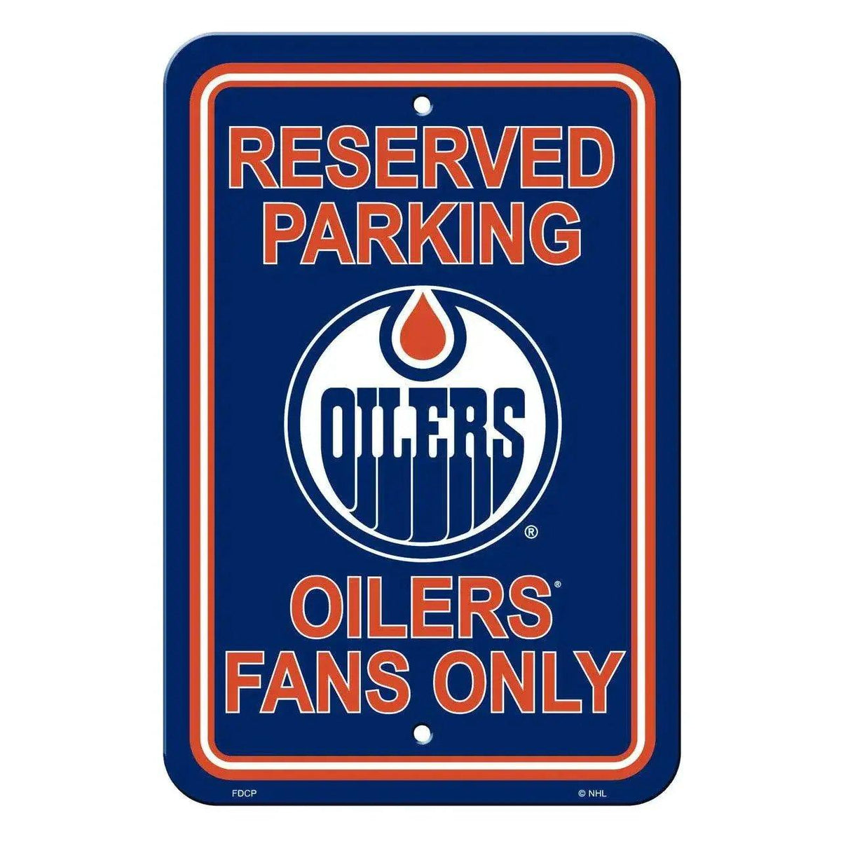  Edmonton Oilers 12x18 Plastic Reserved Parking Sign -  ToylandEU™