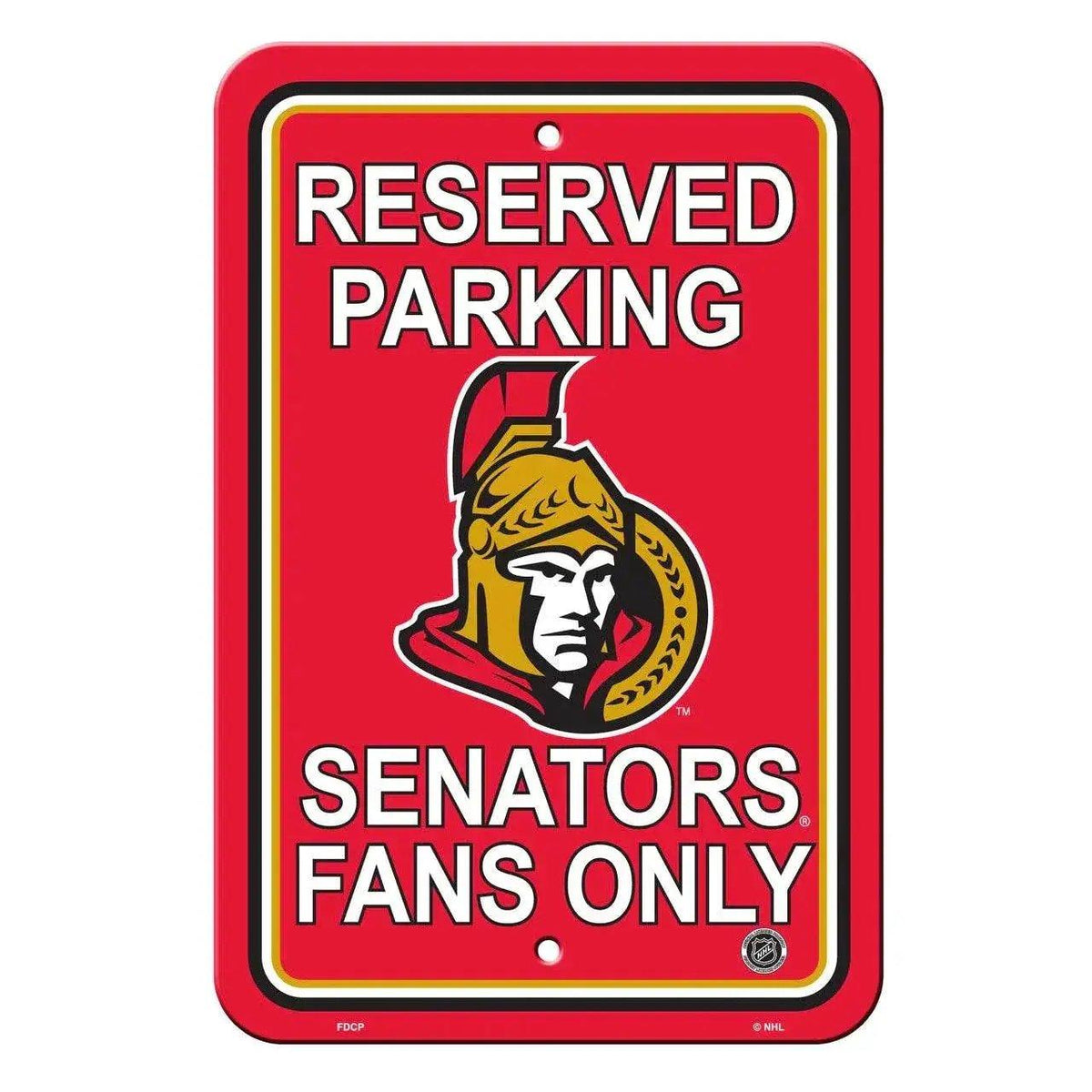  Ottawa Senators 12x18 Plastic Reserved Parking Sign Style -  ToylandEU™