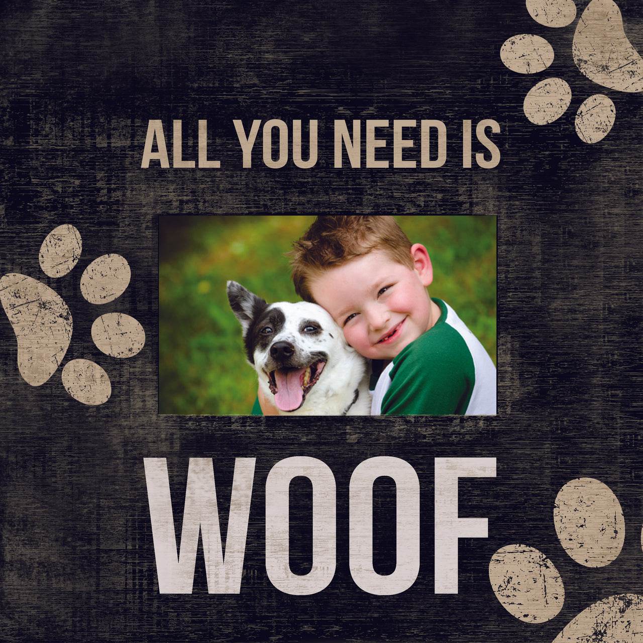 Pet Picture Frame All I Need Is Woof Design Special Order - ToylandEU