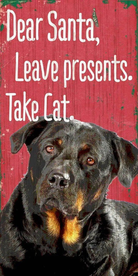  Pet Sign Wood Dear Santa Presents Cat Rottweiler 5 By 10 -  ToylandEU™