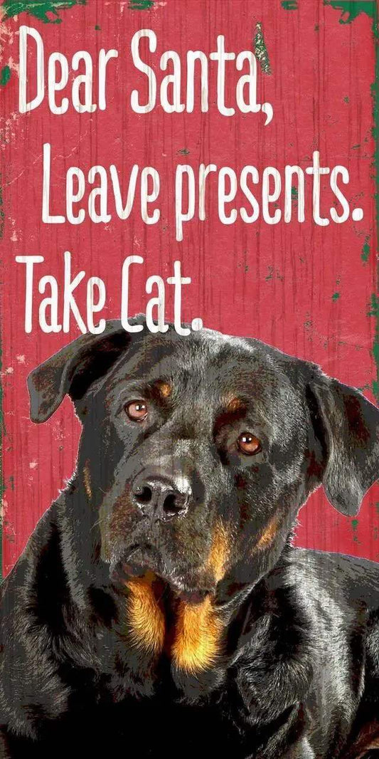  Pet Sign Wood Dear Santa Presents Cat Rottweiler 5 By 10 -  ToylandEU™