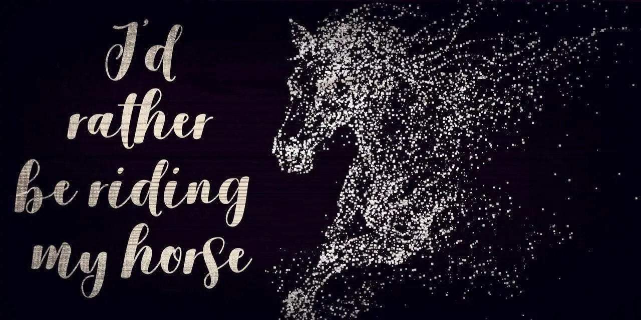  Pet Sign Wood I Would Rather Be With My Horse 10x5 Inch -  ToylandEU™