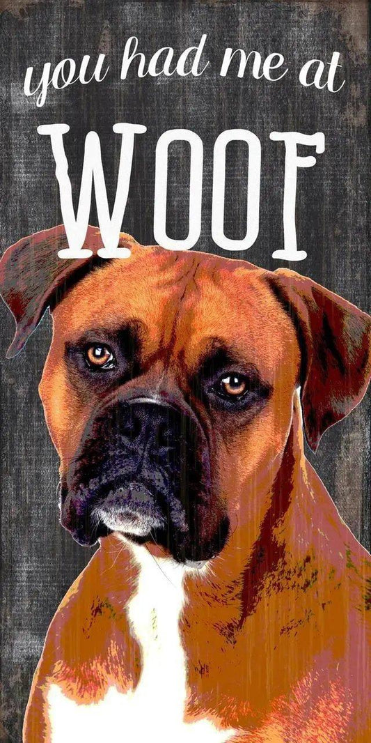  Pet Sign Wood You Had Me At Woof Boxer 5x10 Hanging Sign -  ToylandEU™