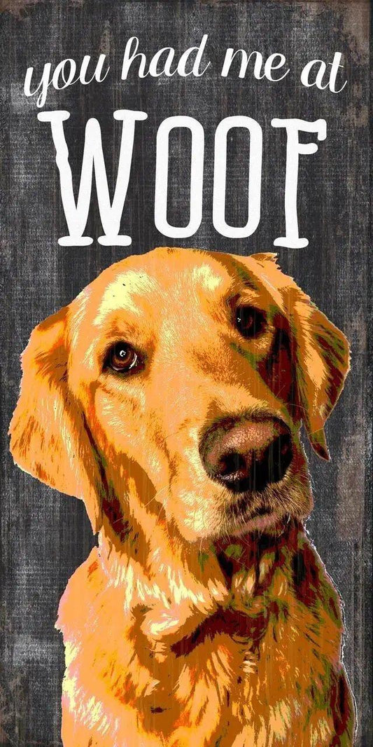  Pet Sign Wood You Had Me At Woof Golden Retriever 5 by 10 -  ToylandEU™