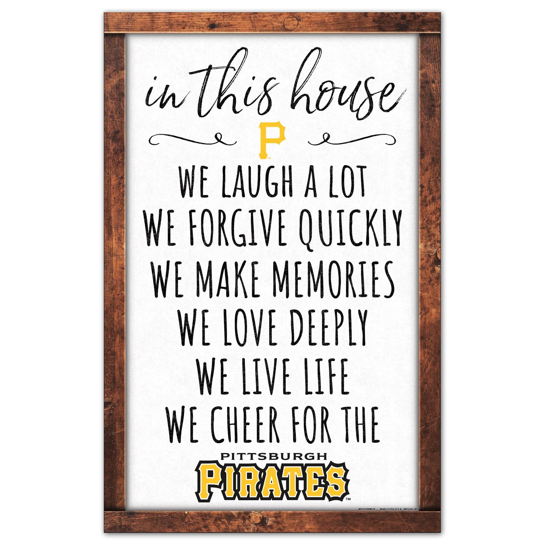 Pittsburgh Pirates Sign 11x17 Wood In This House Plaque - ToylandEU