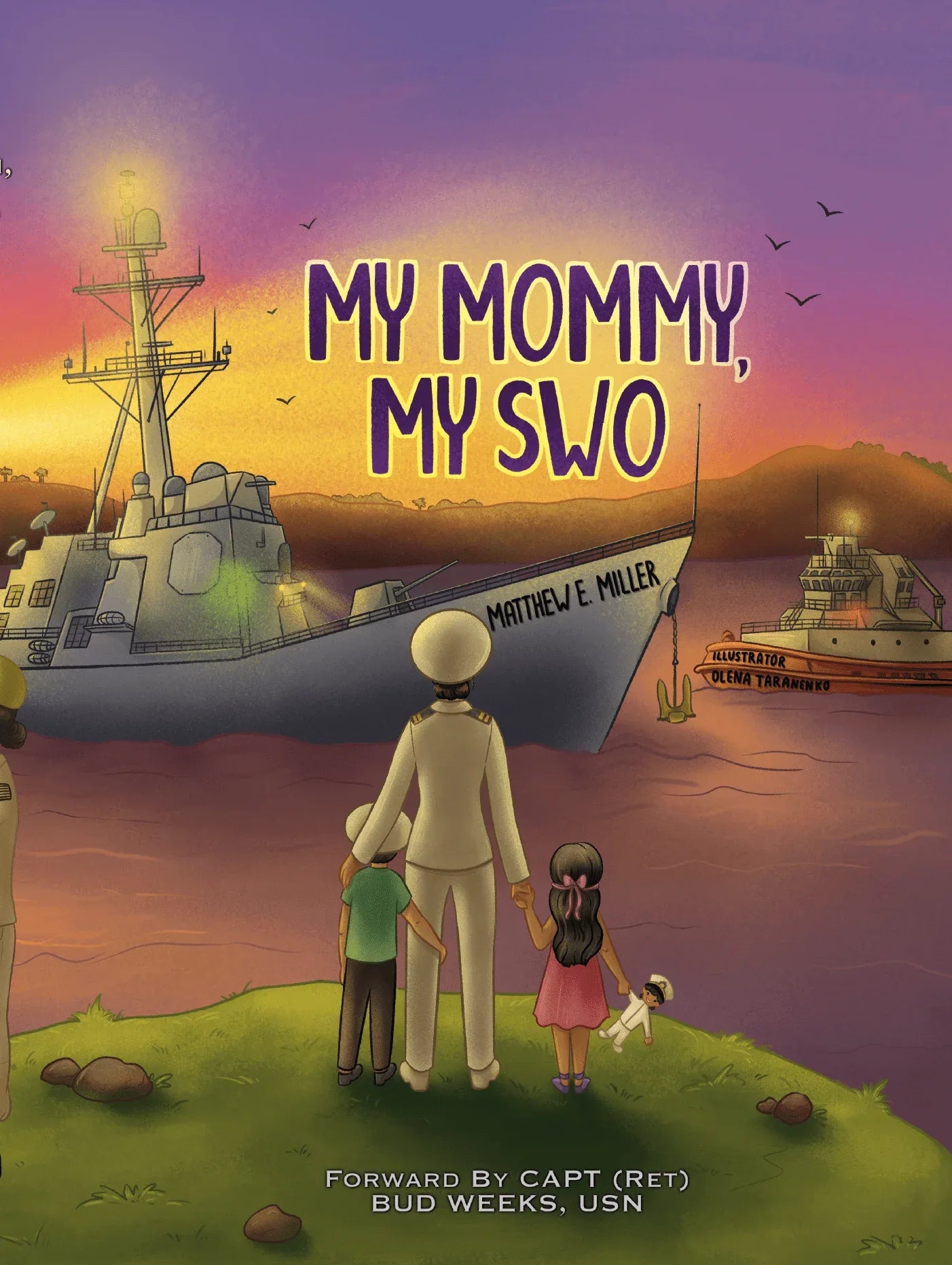 SWO (Surface Warfare Officer) Children's Book - My Mommy, My SWO BY Matthew E. Miller - ToylandEU