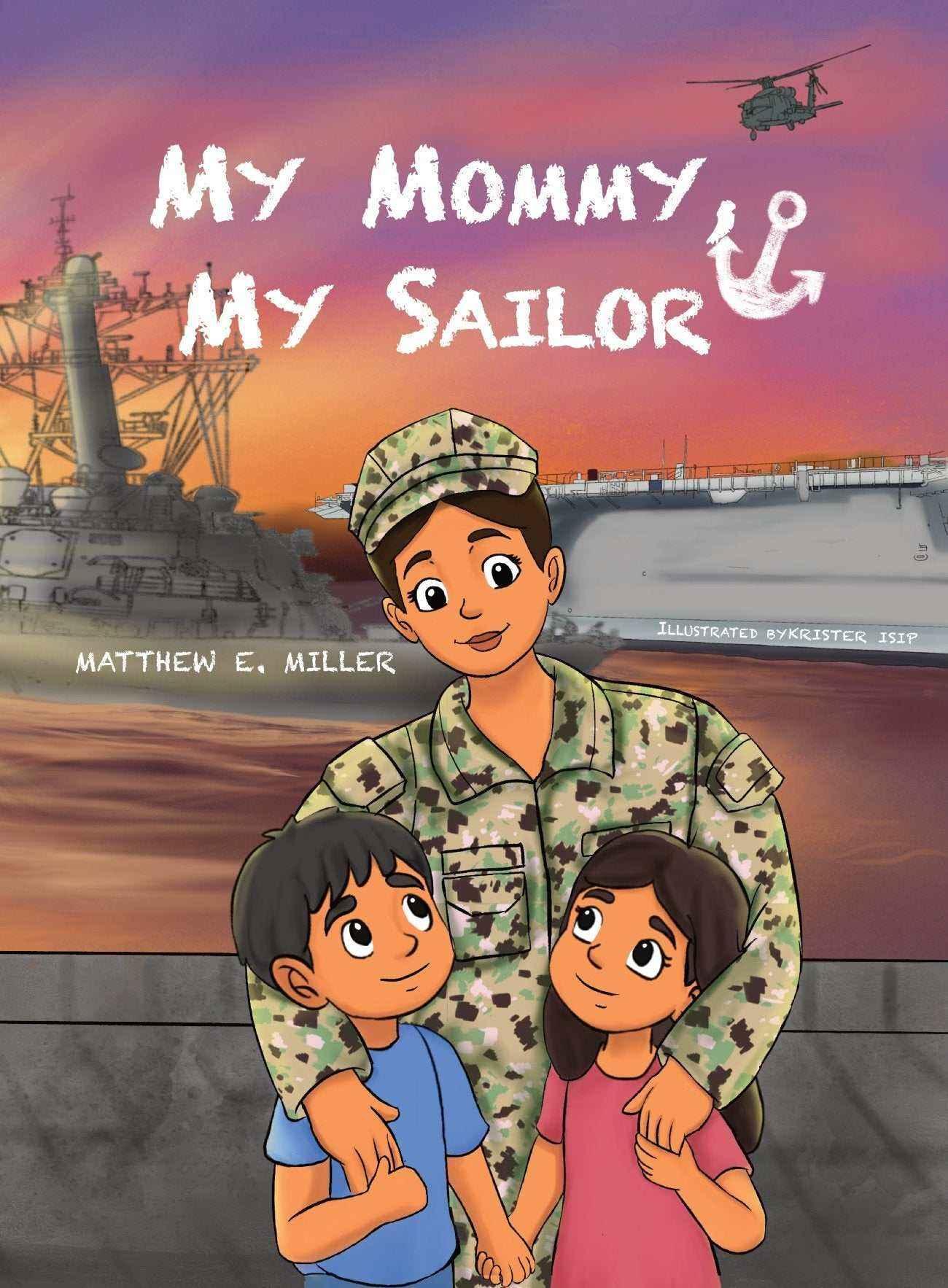 U.S. Navy Children’s Book - My Mommy, My Sailor by Matthew E. Miller - ToylandEU