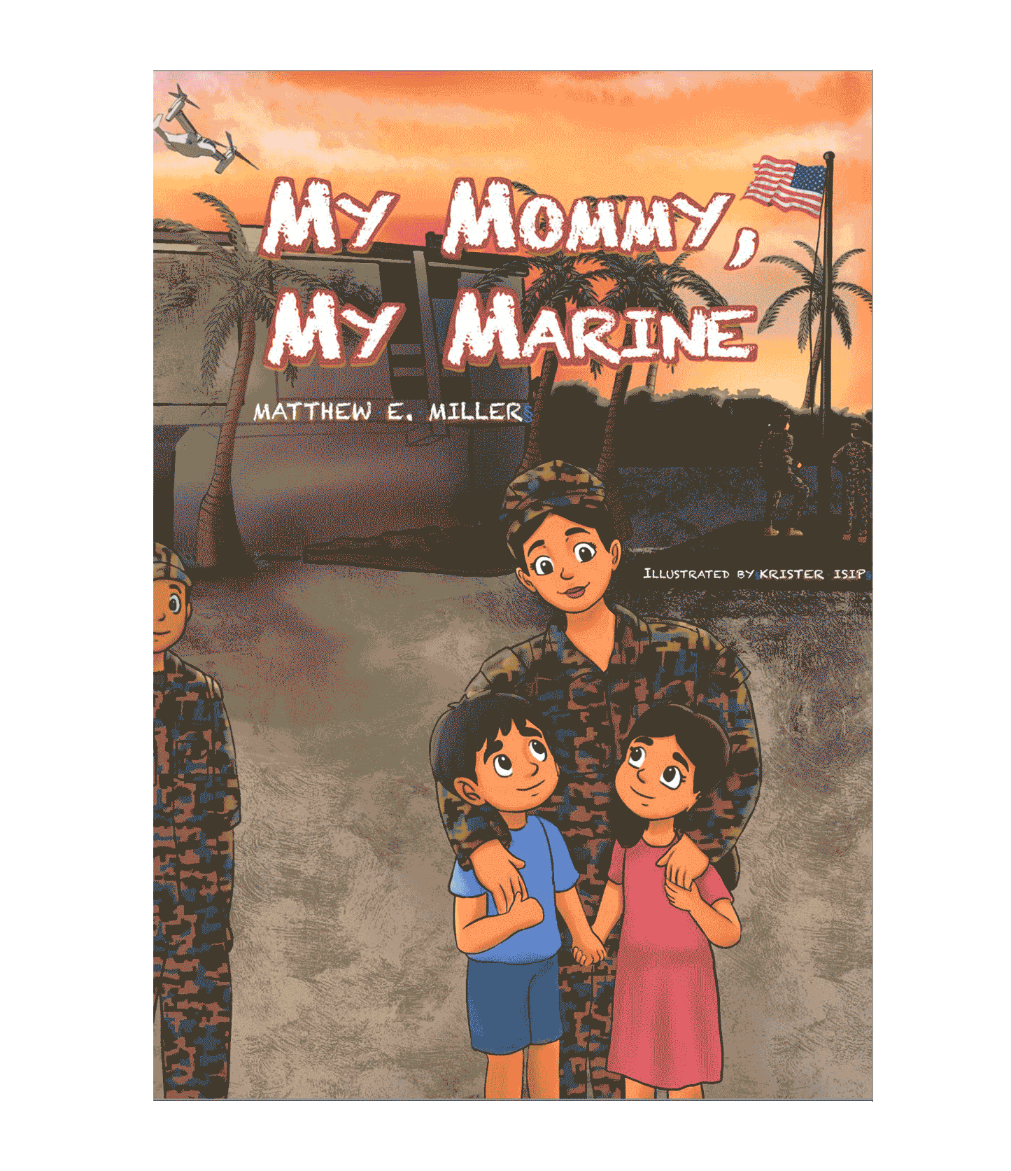 USMC Marine Children’s Book - My Mommy, My Marine by Matthew E. Miller - ToylandEU