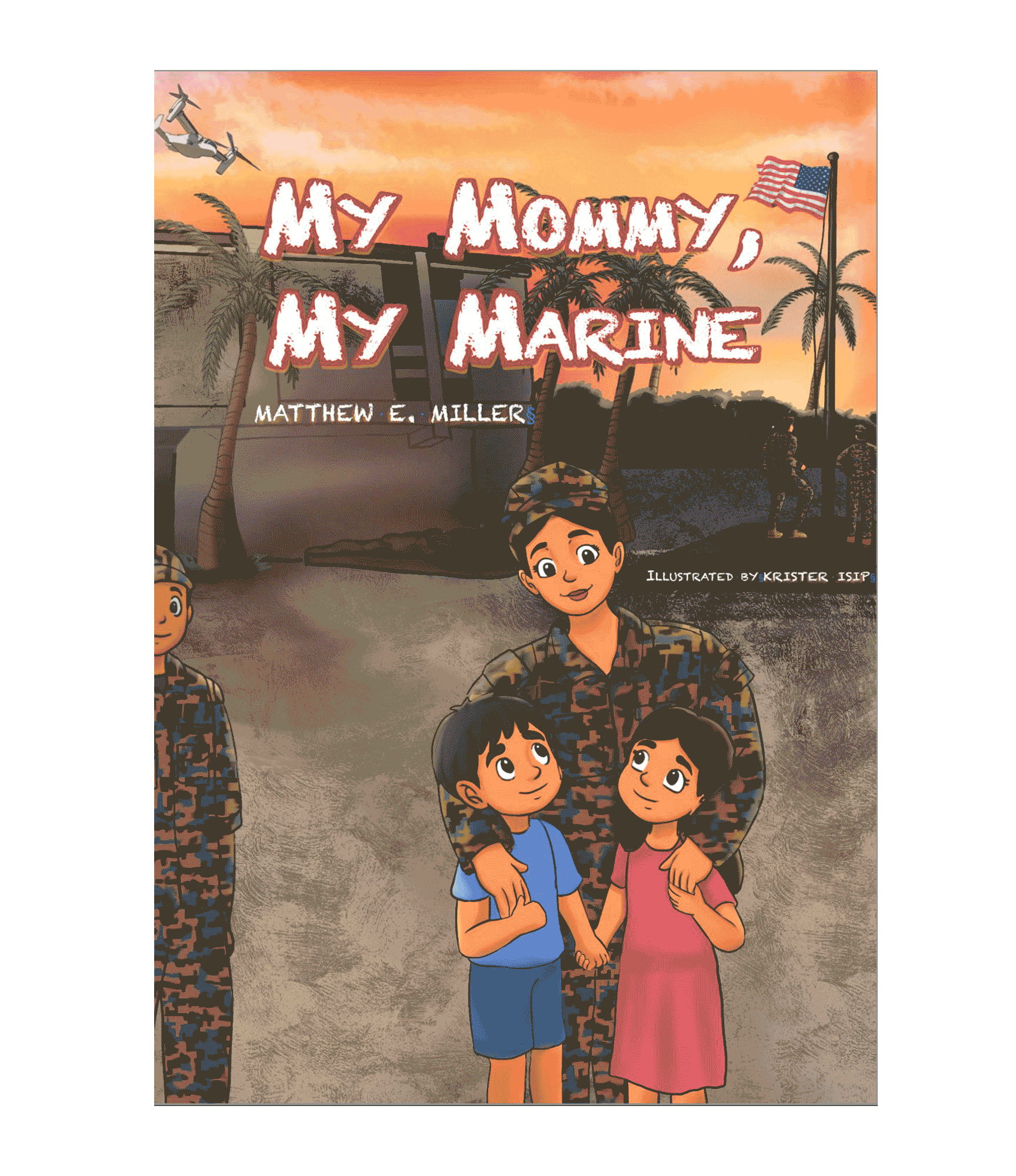 USMC Marine Children’s Book - My Mommy, My Marine by Matthew E. Miller - ToylandEU