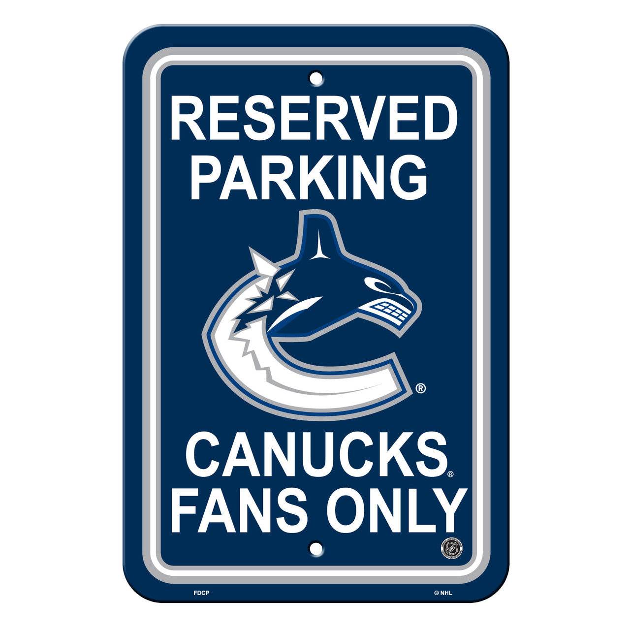 Vancouver Canucks 12x18 Plastic Reserved Parking Sign - ToylandEU