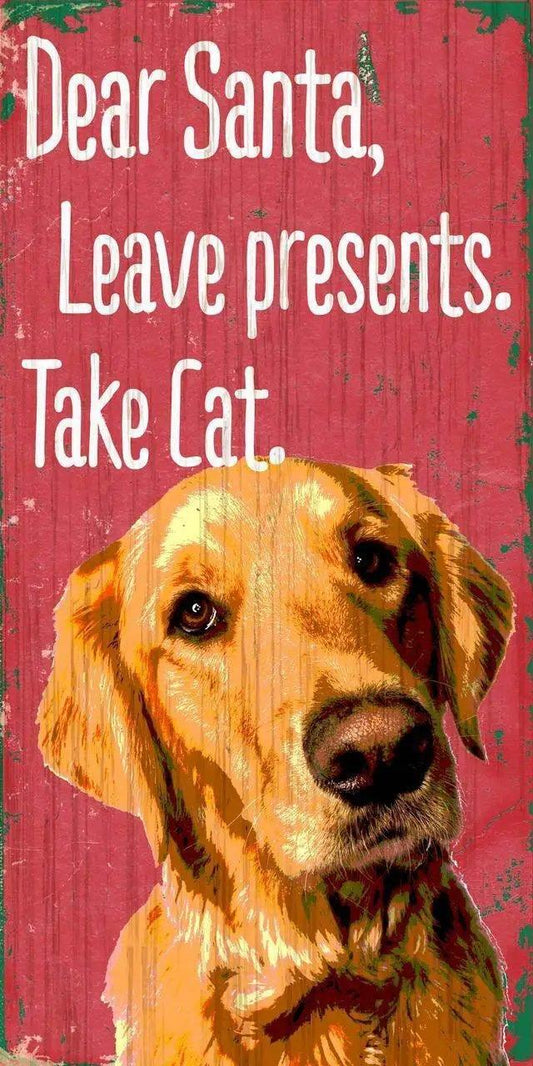  Wood Pet Sign Dear Santa Cat Golden Retriever 5x10 Inches -  ToylandEU™