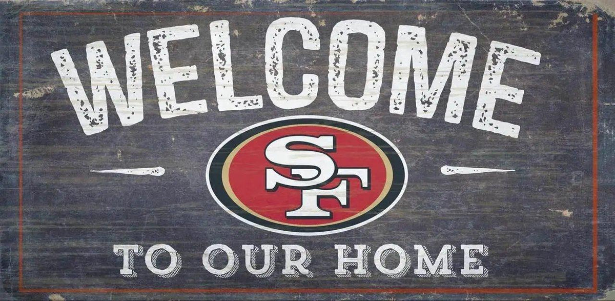  San Francisco 49ers Wood Sign Welcome To Our Home 6x12 -  ToylandEU™