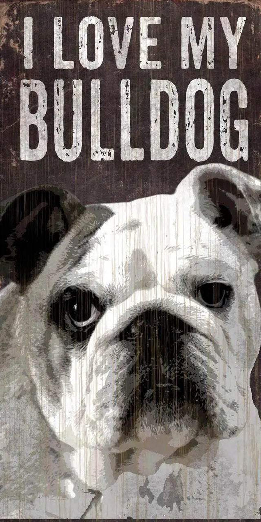  Wood Sign I Love My Bulldog 5x10 Hanging Rope Wall Decor -  ToylandEU™