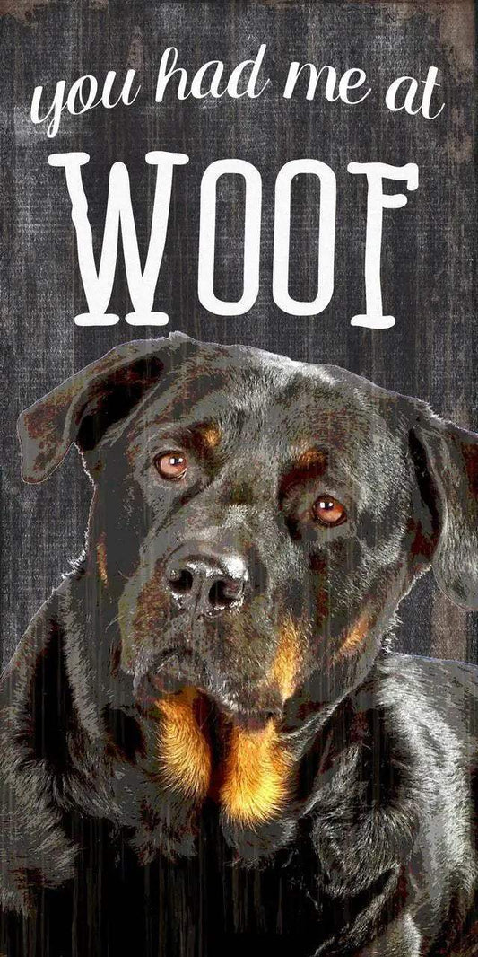  Wood Sign You Had Me At Woof Rottweiler 5X10 Inches -  ToylandEU™