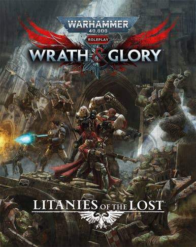Warhammer 40K RPG Wrath & Glory: Litanies Of The Lost | Print Books